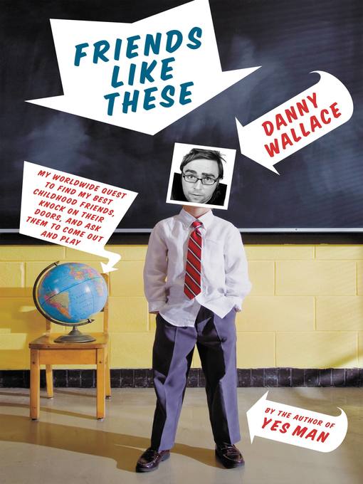 Title details for Friends Like These by Danny Wallace - Available